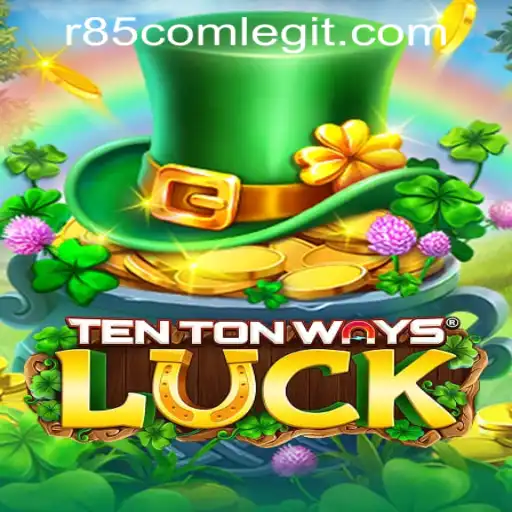 Exploring the Thrilling World of TenTonWaysLuck: Is R85 com Legit?